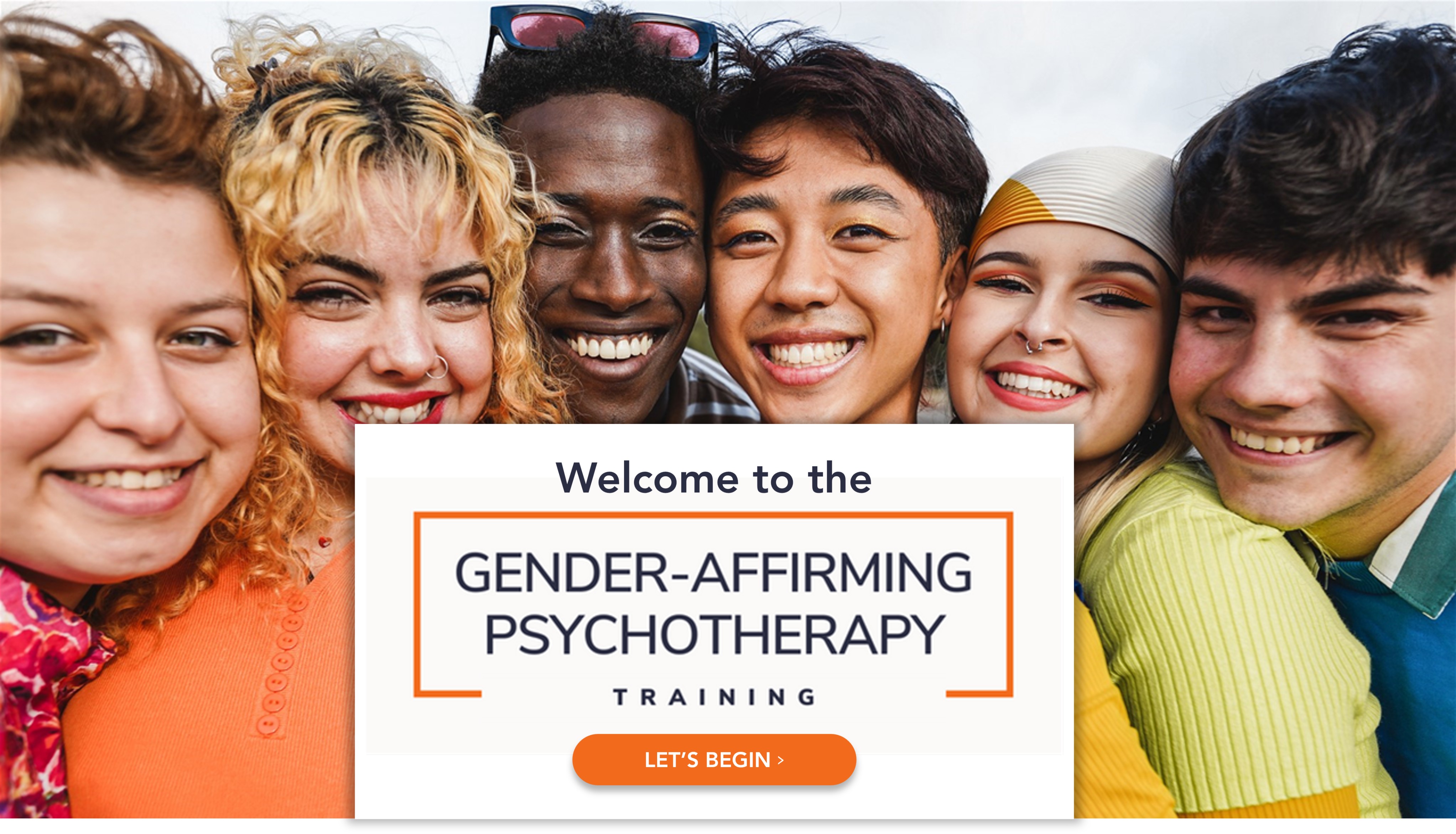 Module 1: Welcome to the Gender-Affirming Psychotherapy Training
