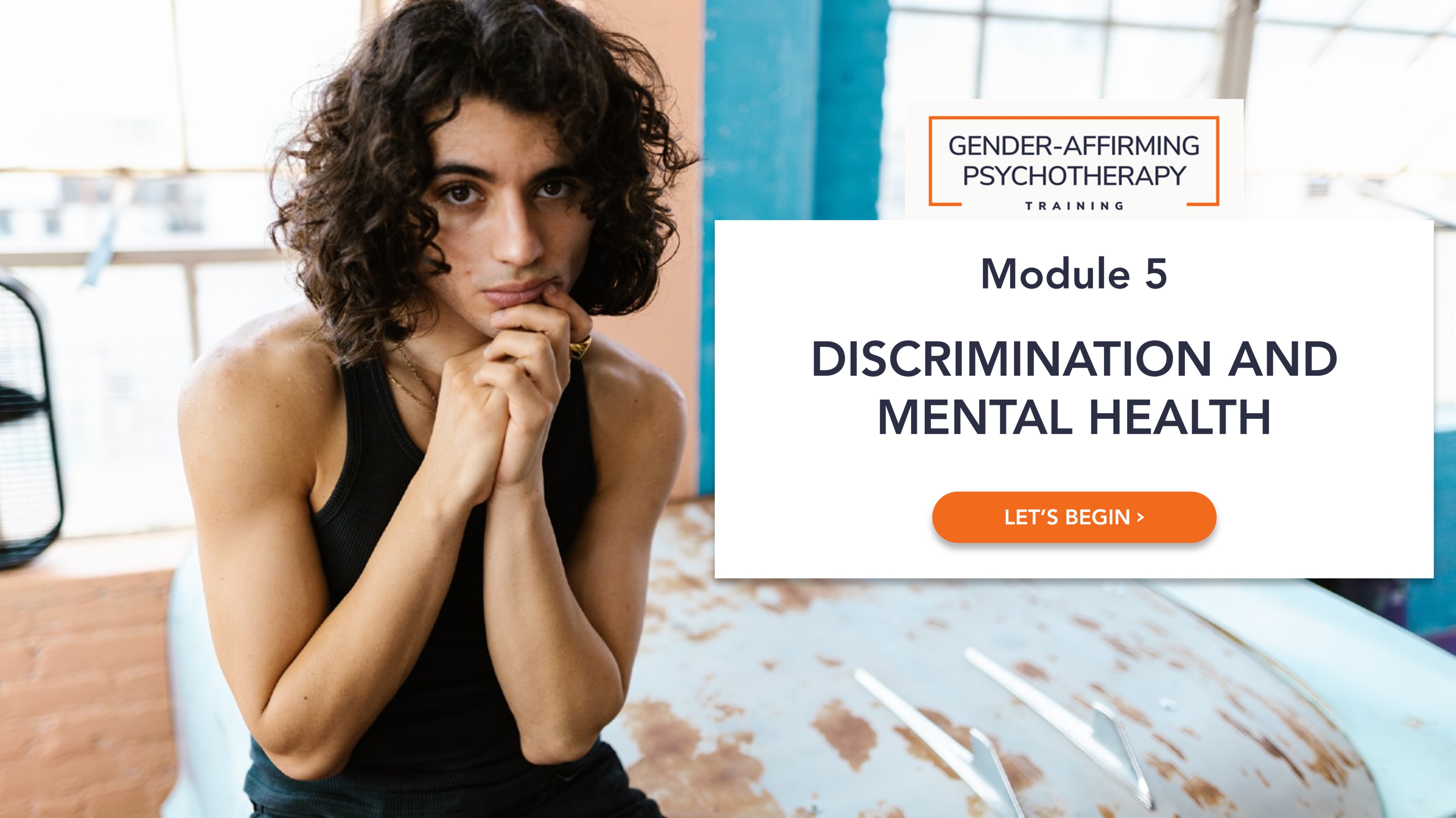 Module 5: Discrimination and Mental Health