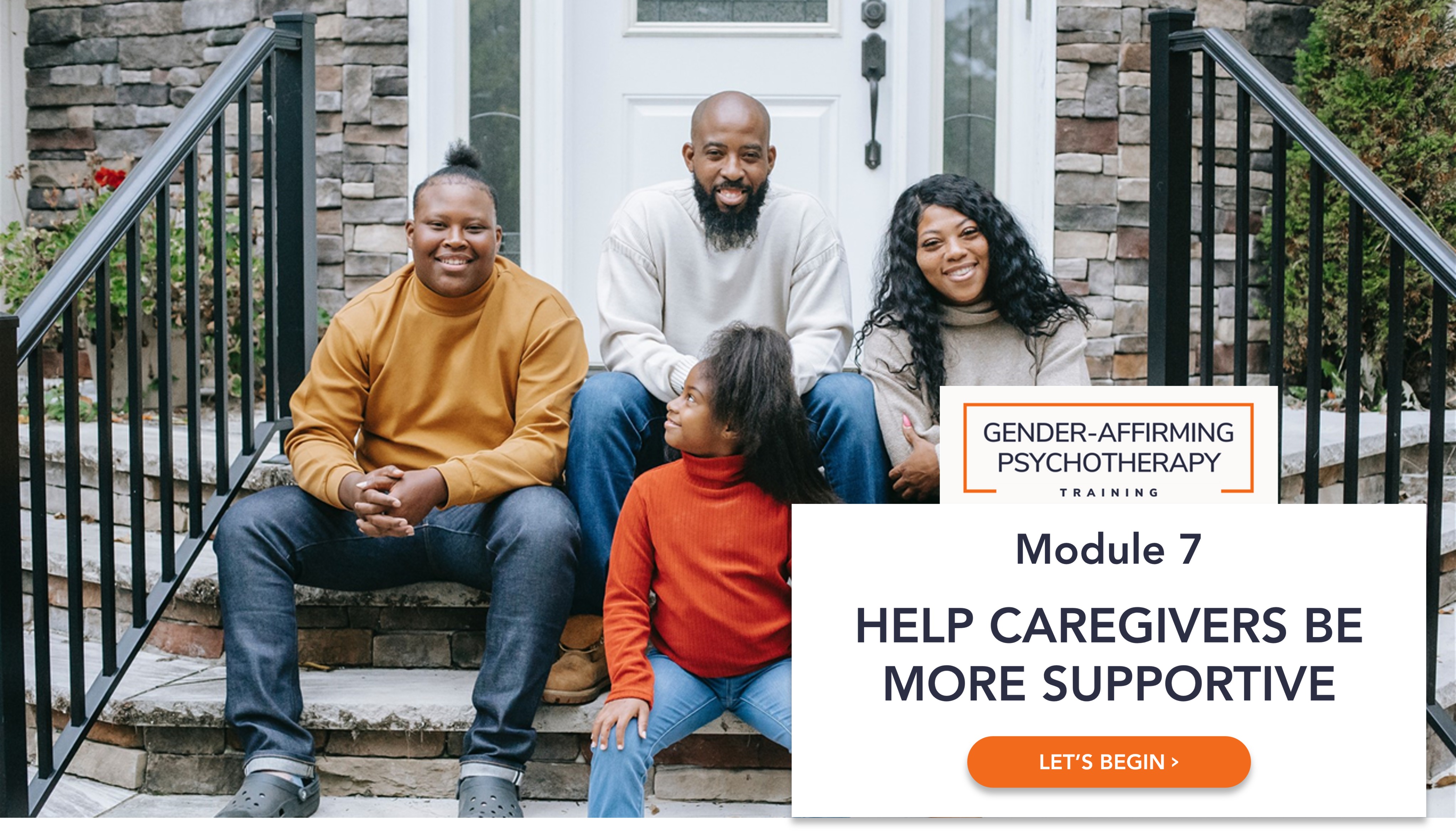 Module 7: Help Caregivers Be More Supportive